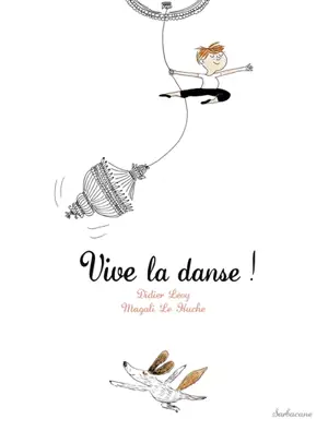 Vive la danse ! - Didier Lévy