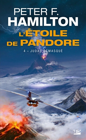 L'étoile de Pandore. Vol. 4. Judas démasqué - Peter F. Hamilton