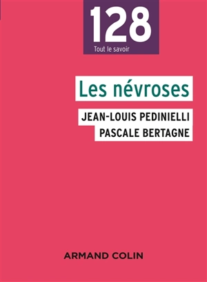 Les névroses - Jean-Louis Pedinielli