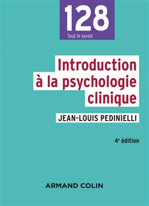 Introduction à la psychologie clinique - Jean-Louis Pedinielli