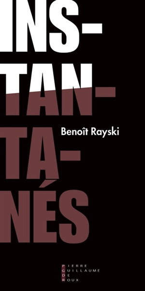 Instantanés - Benoît Rayski