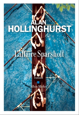 L'affaire Sparsholt - Alan Hollinghurst