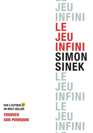 Le jeu infini - Simon Sinek