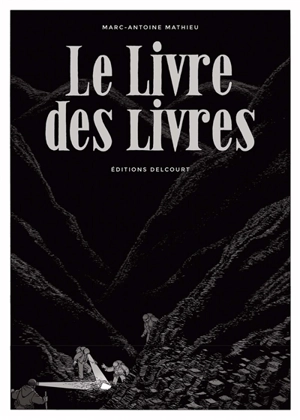 Le livre des livres - Marc-Antoine Mathieu