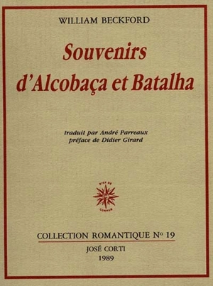 Souvenirs d'Alcobaça et Batalha - William Beckford