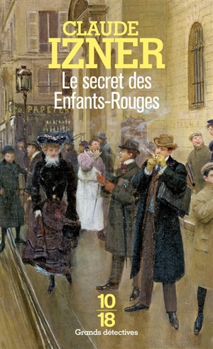 Le secret des Enfants-Rouges - Claude Izner