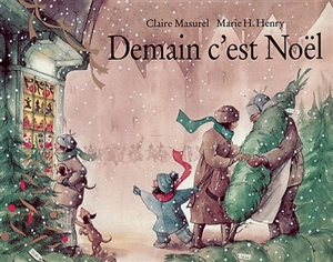 Demain c'est Noël - Claire Masurel