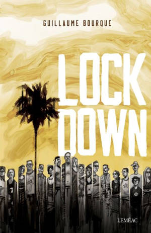 Lockdown - Guillaume Bourque