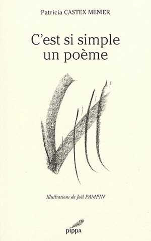 C'est si simple un poème - Patricia Castex Menier