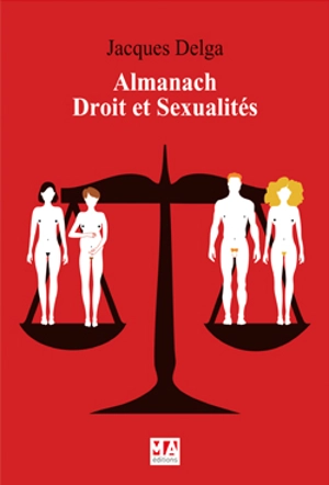 Almanach droit et sexualités - Jacques Delga