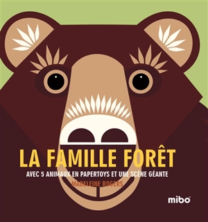 La famille forêt : avec 5 animaux en papertoys et une scène géante - Madeleine Rogers