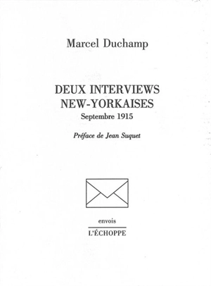 Deux interviews new-yorkaises : septembre 1915 - Marcel Duchamp