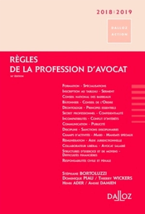 Règles de la profession d'avocat : 2018-2019 - Stéphane Bortoluzzi