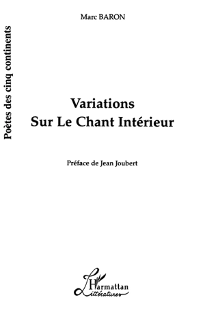 Variations sur le chant intérieur - Marc Baron