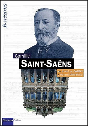 Camille Saint-Saëns - Jean-Luc Caron