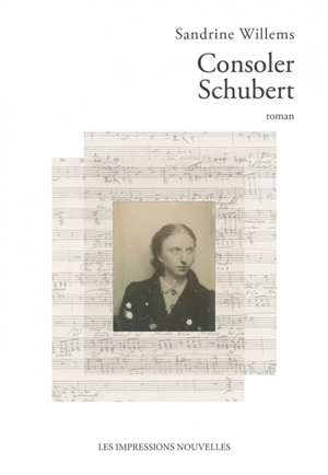 Consoler Schubert - Sandrine Willems