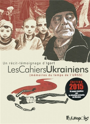 Les cahiers ukrainiens. Mémoires du temps de l'URSS - Igort