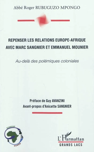 Repenser les relations Europe-Afrique avec Marc Sangnier et Emmanuel Mounier : au-delà des polémiques coloniales - Roger Rubuguzo Mpongo