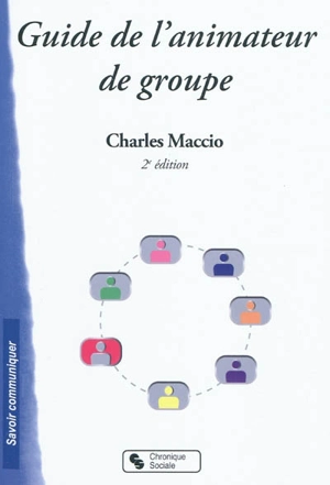 Guide de l'animateur de groupe - Charles Maccio