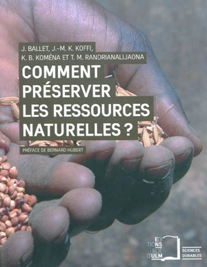 Comment préserver les ressources naturelles ? : le mythe de la gestion participative