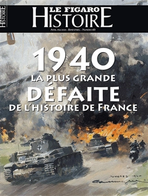 1940 : la plus grande défaite de l'histoire de France - Le Figaro histoire