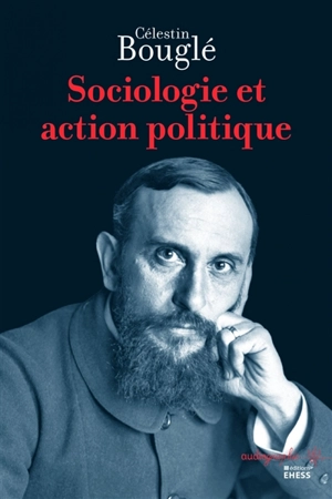 Sociologie et action politique - Célestin Bouglé