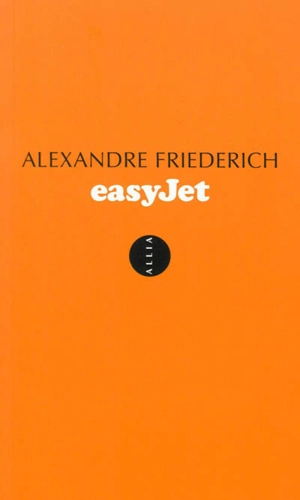 EasyJet : espace, temps, argent - Alexandre Friederich