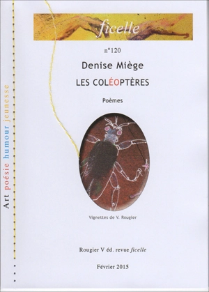 Ficelle, n° 120. Les coléoptères - Denise Miège-Simansky
