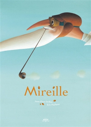 Mireille - Anne-Fleur Drillon