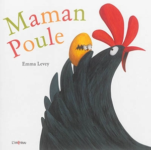 Maman poule - Emma Levey