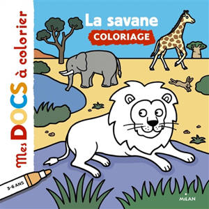 La savane : coloriage - Alice Le Hénand