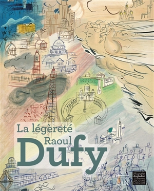 La légèreté Raoul Dufy