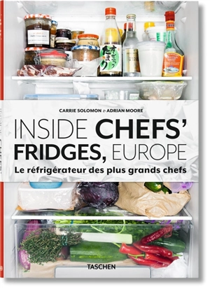 Inside chefs' fridges, Europe : le réfrigérateur des plus grands chefs - Carrie Solomon