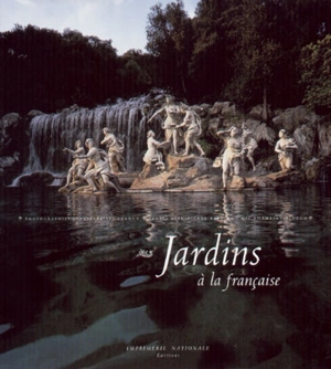 Jardins à la française - Jean-Pierre Babelon