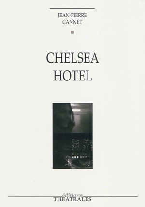 Chelsea hotel - Jean-Pierre Cannet