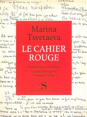 Le cahier rouge - Marina Ivanovna Tsvetaeva