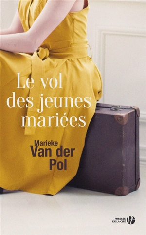 Le Vol des jeunes mariées - Marieke van der Pol