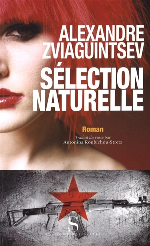 Sélection naturelle - Alexandre Zviaguintsev