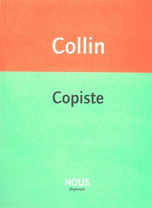 Copiste - Bernard Collin