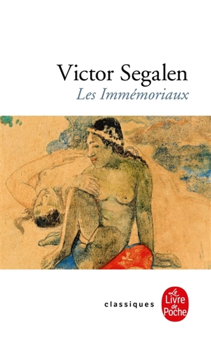Les immémoriaux - Victor Segalen