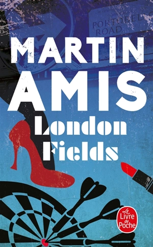 London fields - Martin Amis