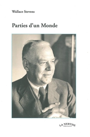 Parties d'un monde - Wallace Stevens