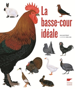 La basse-cour idéale - Jean-Claude Périquet