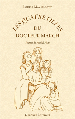 Les quatre filles du docteur March - Louisa May Alcott