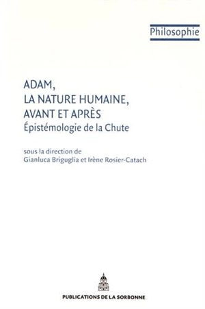 Adam, la nature humaine, avant et après : épistémologie de la chute