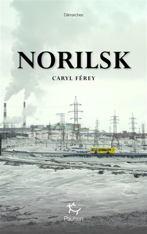 Norilsk - Caryl Férey