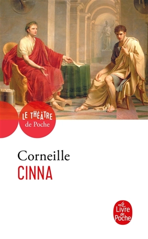 Cinna : tragédie, 1642 - Pierre Corneille