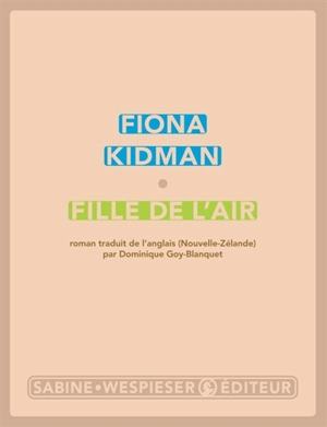 Fille de l'air - Fiona Kidman