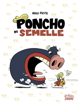 Poncho et Semelle : intégrale - Hugo Piette