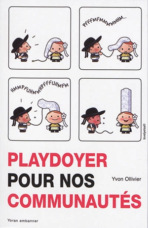 Plaidoyer pour nos communautés - Yvon Ollivier